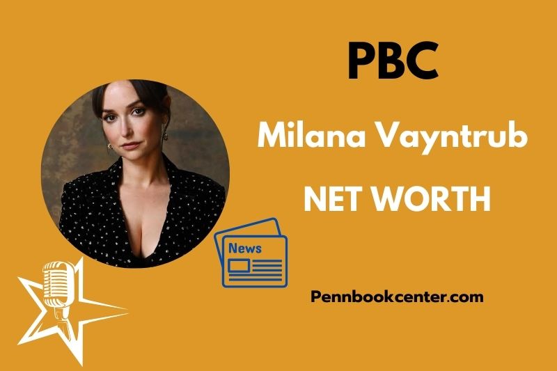 What is Milana Vayntrub Net Worth 2025 – How She Built Her Wealth and Earnings