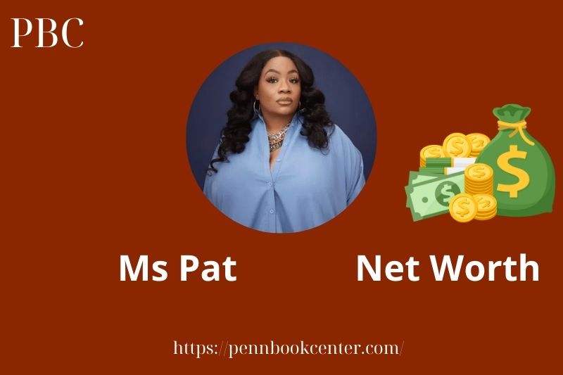 What is Ms Pat Net Worth 2025 Salary Wealth Career Earnings