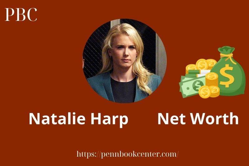 What is Natalie Harp Net Worth 2025 Salary Wealth Career Earnings