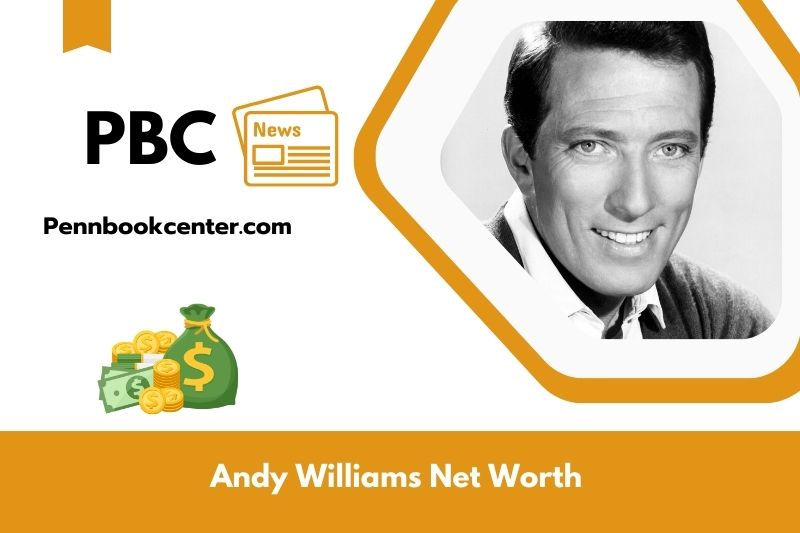 What is Net Worth of Andy Williams in 2025 4 What is Net Worth of Andy Williams in 2025