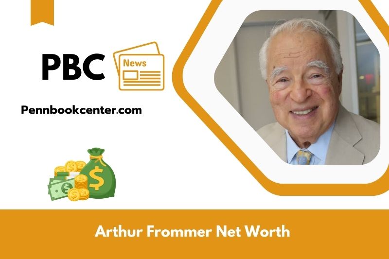 What is Net Worth of Arthur Frommer in 2025 4 What is Net Worth of Arthur Frommer in 2025