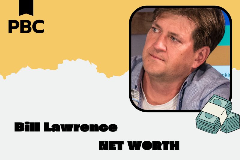 What is Net Worth of Bill Lawrence in 2025 4 What is the Net Worth of Bill Lawrence in 2025?
