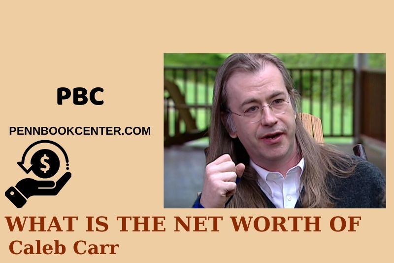 What is Net Worth of Caleb Carr in 2024 3 What is Net Worth of Caleb Carr in 2024