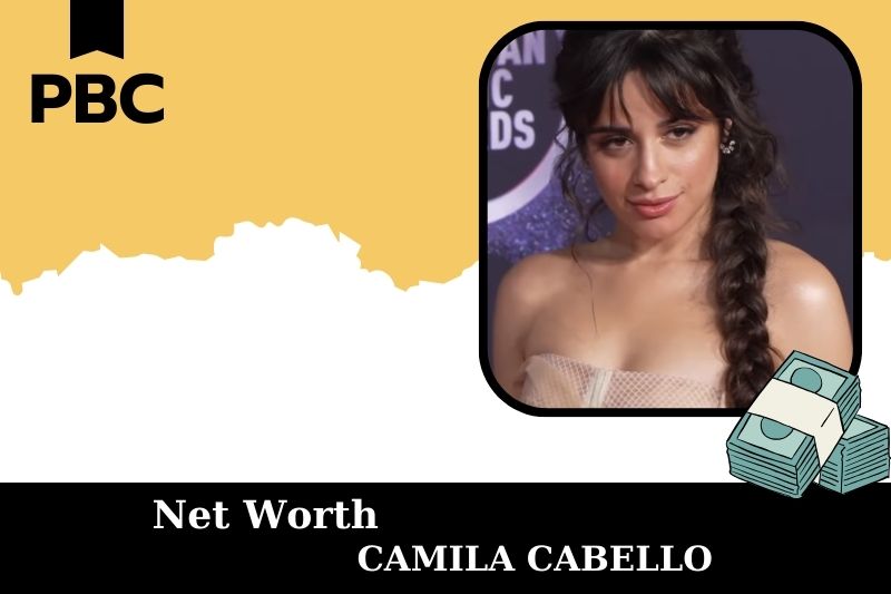 What is Net Worth of Camila Cabello in 2025 4 What