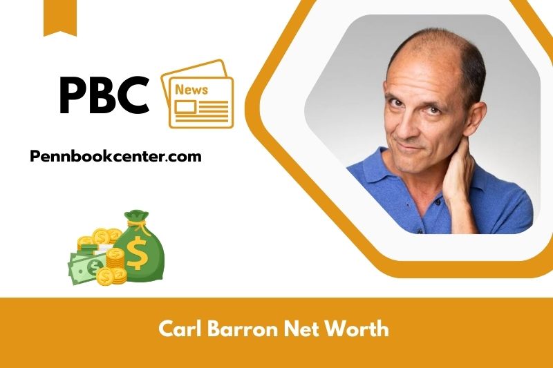 What is Net Worth of Carl Barron in 2025 4 What is Net Worth of Carl Barron in 2025