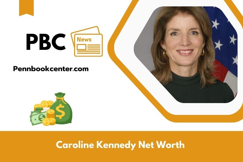 What is Net Worth of Caroline Kennedy in 2025 4 What is Net Worth of Caroline Kennedy in 2025
