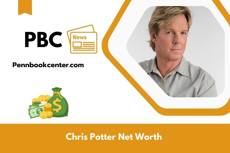 What is Net Worth of Chris Potter in 2025