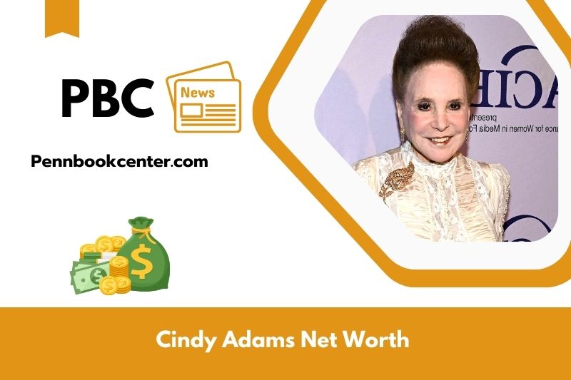 What is Net Worth of Cindy Adams in 2025 4 What is Net Worth of Cindy Adams in 2025