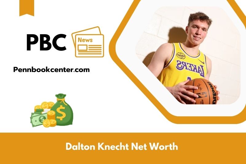 What is Net Worth of Dalton Knecht in 2025 4 What is Net Worth of Dalton Knecht in 2025