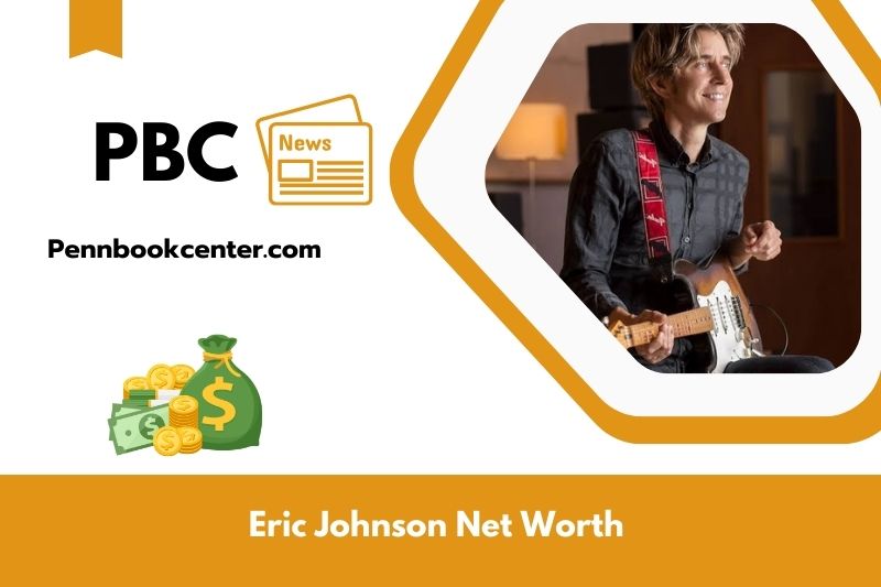 What is Net Worth of Eric Johnson in 2025