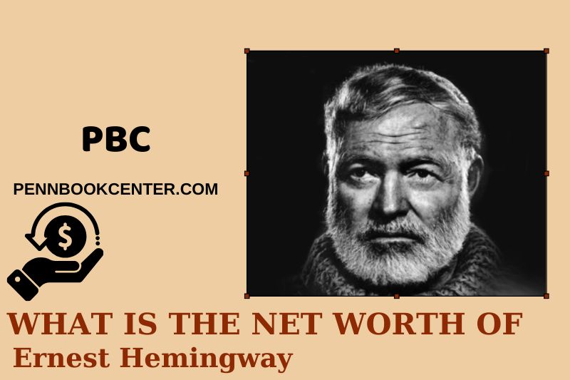 What is Net Worth of Ernest Hemingway in 2025 4 What is Net Worth of Ernest Hemingway in 2025