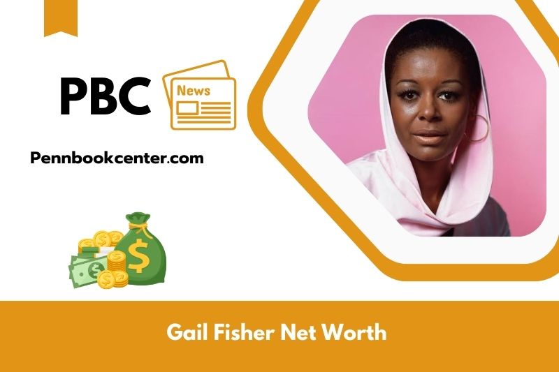 What is Net Worth of Gail Fisher in 2025 4 What is Net Worth of Gail Fisher in 2025