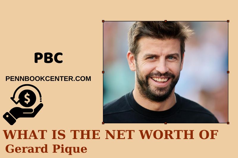 What is Net Worth of Gerard Pique in 2025