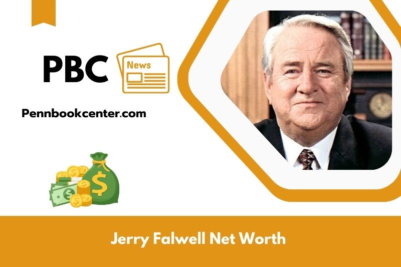 What is Net Worth of Jerry Falwell in 2025 4 What is Net Worth of Jerry Falwell in 2025