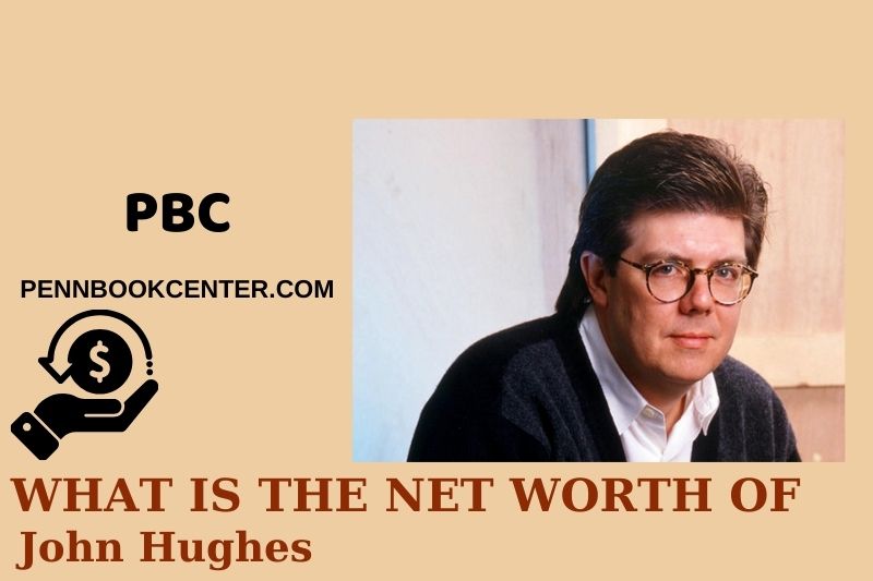 What is Net Worth of John Hughes in 2024 4 What is Net Worth of John Hughes in 2024