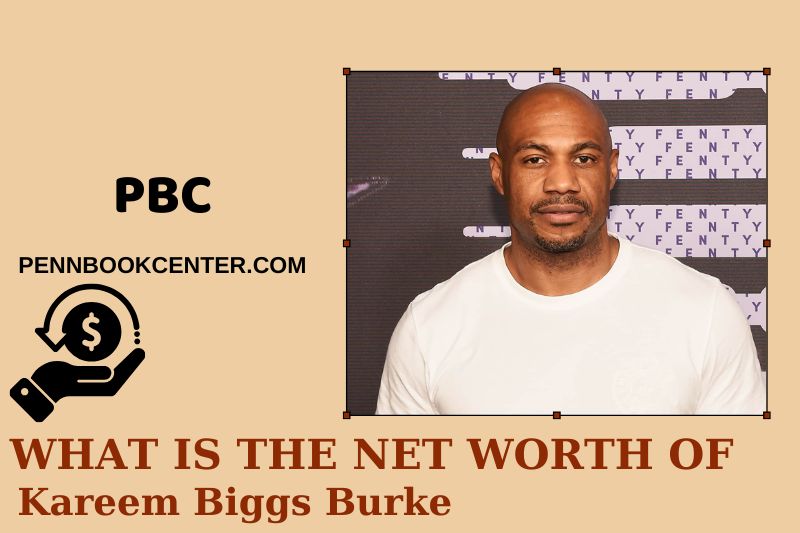 What is Net Worth of Kareem Biggs Burke in 2024 4 What is Net Worth of Kareem Biggs Burke in 2025