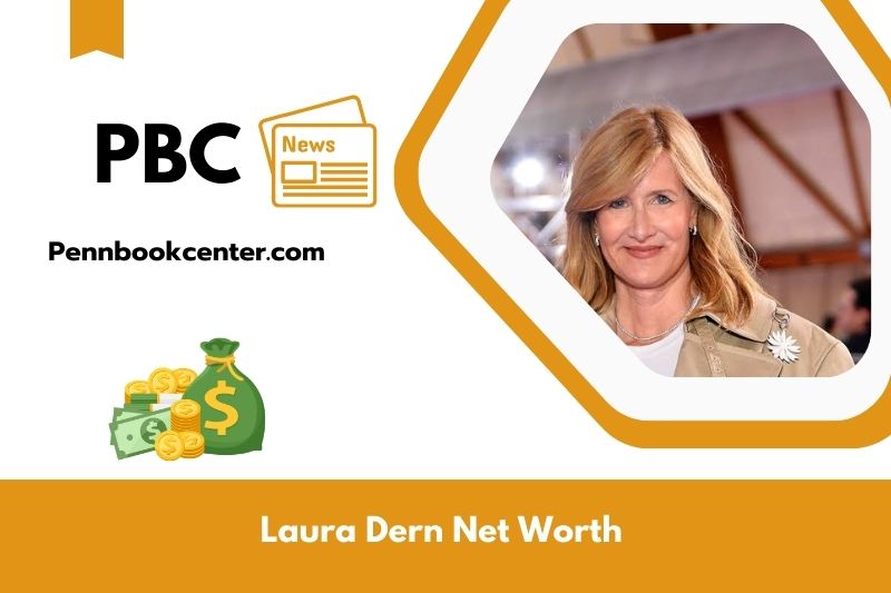 What is Net Worth of Laura Dern in 2025 4 What is Net Worth of Laura Dern in 2025