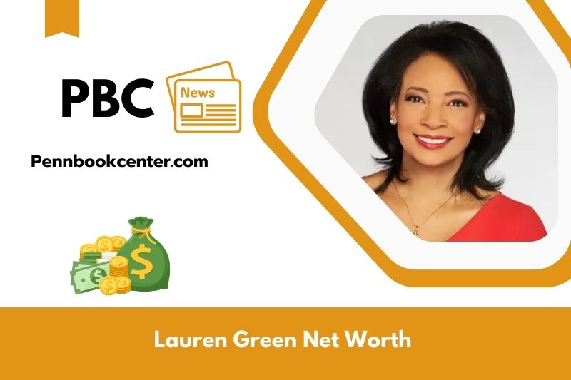 What is Net Worth of Lauren Green in 2025 4 What is Net Worth of Lauren Green in 2025