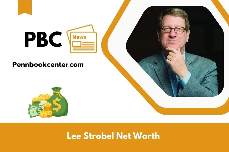 What is Net Worth of Lee Strobel in 2025 4 What is Net Worth of Lee Strobel in 2025