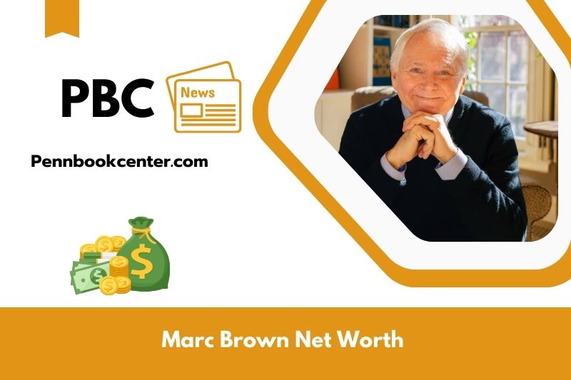 What is Net Worth of Marc Brown in 2025 4 What is Net Worth of Marc Brown in 2025