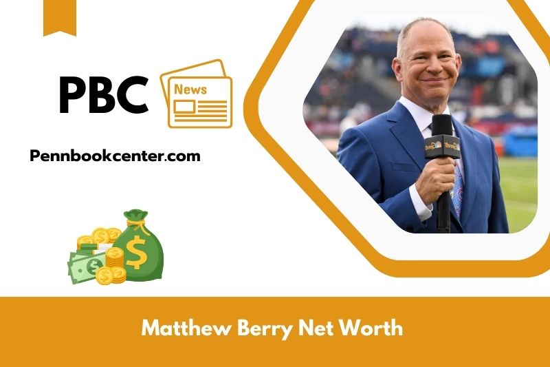 What is Net Worth of Matthew Berry in 2025