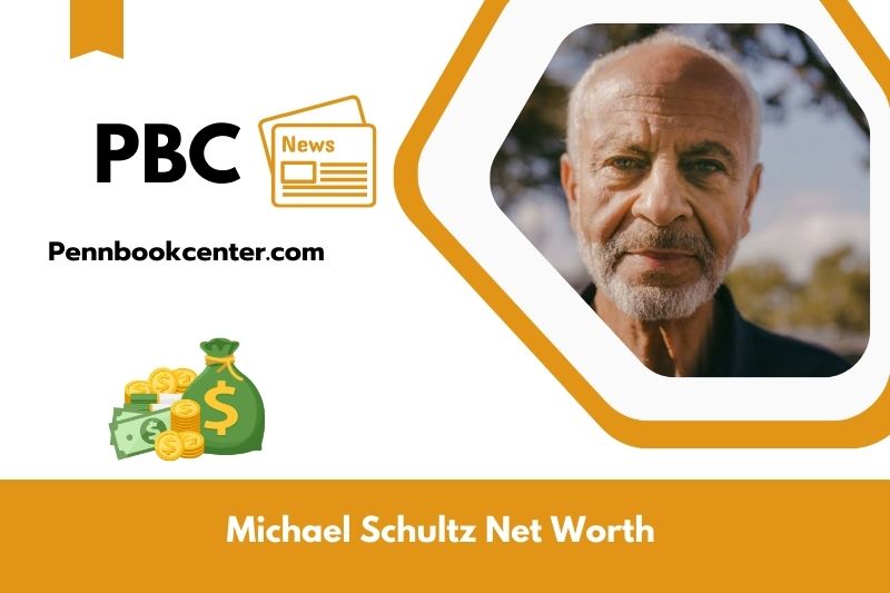 What is Net Worth of Michael Schultz in 2025 4 What is Net Worth of Michael Schultz in 2025