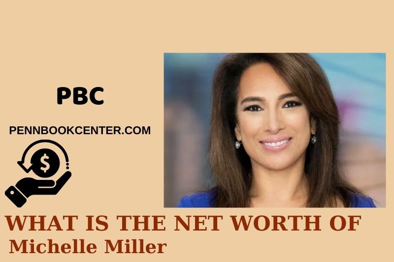 What is Net Worth of Michelle Miller in 2024