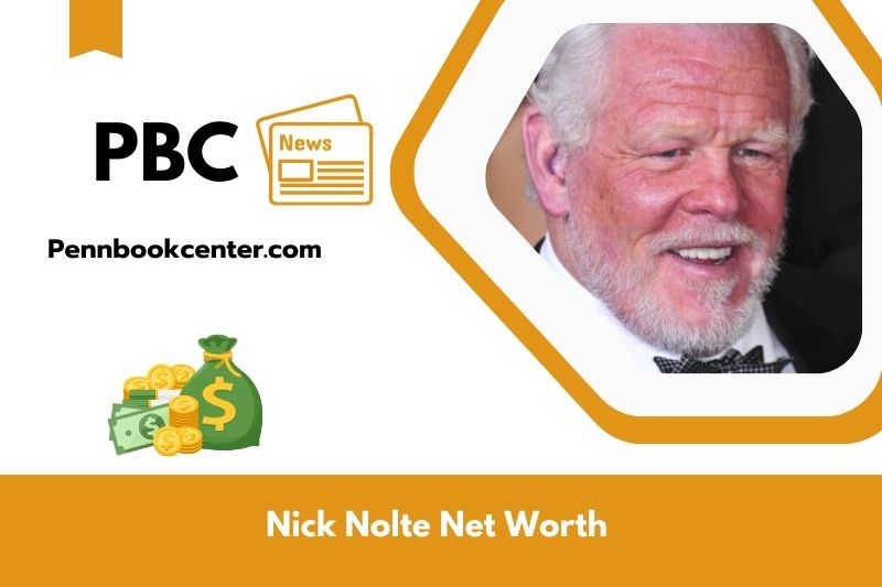 What is Net Worth of Nick Nolte in 2025