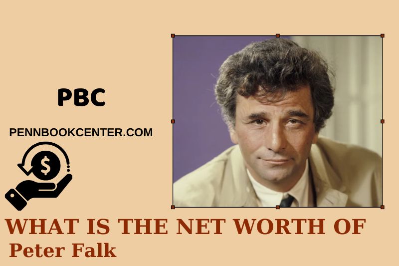 What is Net Worth of Peter Falk in 2024 4 What is Net Worth of Peter Falk in 2024