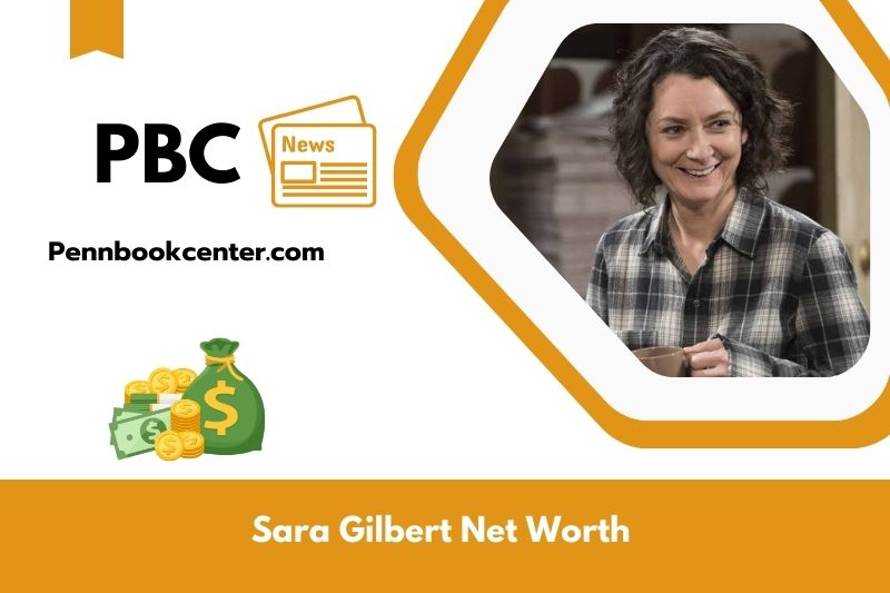 What is Net Worth of Sara Gilbert in 2025 4 What is Net Worth of Sara Gilbert in 2025