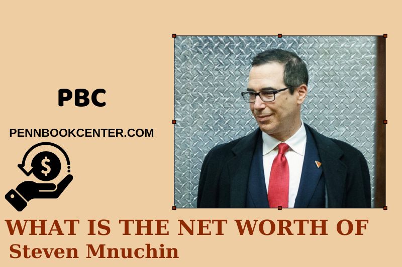What is Net Worth of Steven Mnuchin in 2025 4 What is Net Worth of Steven Mnuchin in 2025