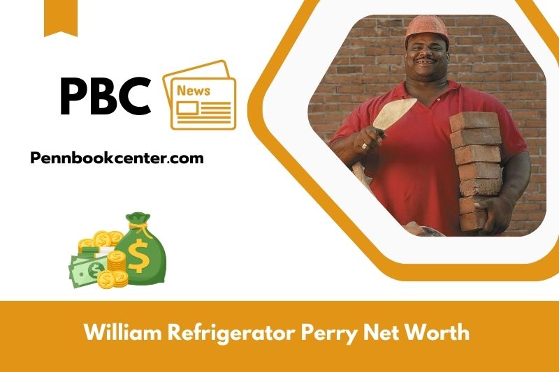 What is Net Worth of William Refrigerator Perry in 2025