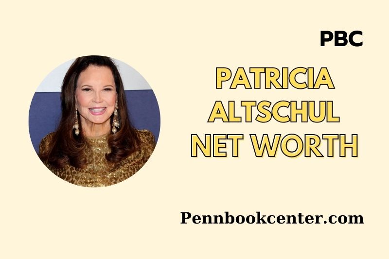 What is Patricia Altschul Net Worth 2025 Wealth Salary and Financial Insights 2 What is Patricia Altschul Net Worth 2025 Wealth, Salary and Financial Insights