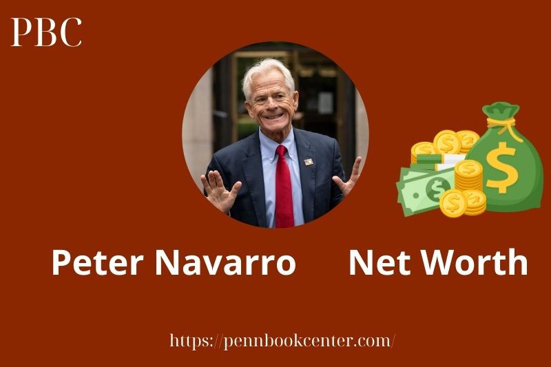 Peter Navarro Net Worth 2025 Salary, Wealth, And Financial Overview