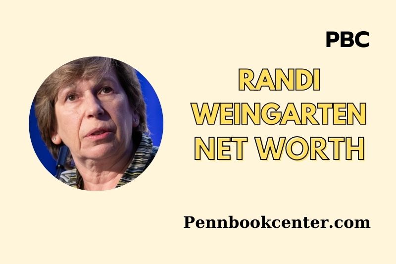 What is Randi Weingarten Net Worth 2025 Wealth, Salary and Financial Insights