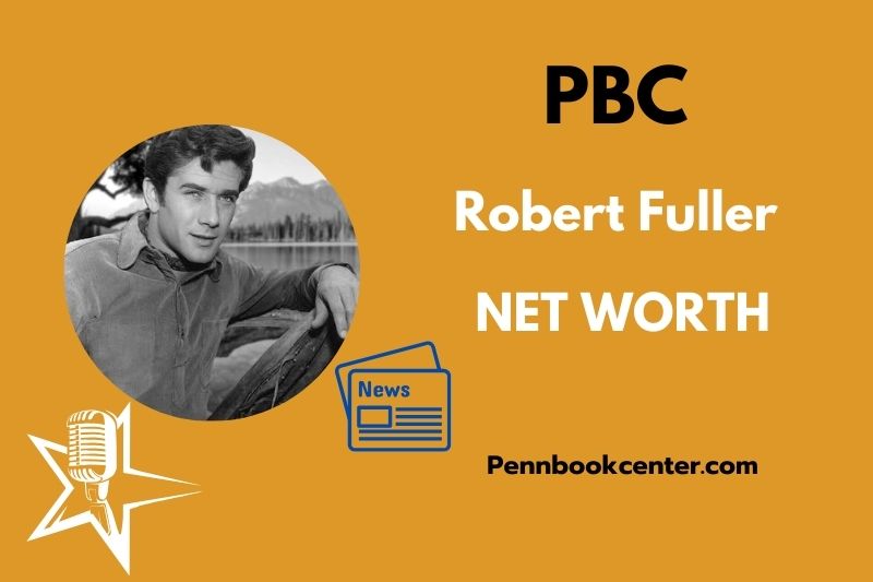 What is Robert Fuller Net Worth 2025 Salary Wealth and Financial Overview 2 What is Robert Fuller Net Worth 2025 Salary, Wealth, and Financial Overview