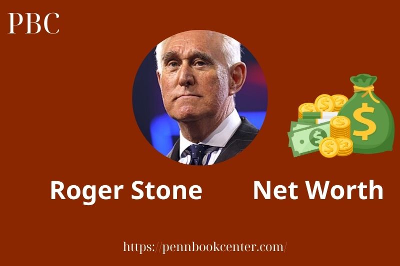 What is Roger Stone Net Worth 2025 Salary Wealth Career Earnings
