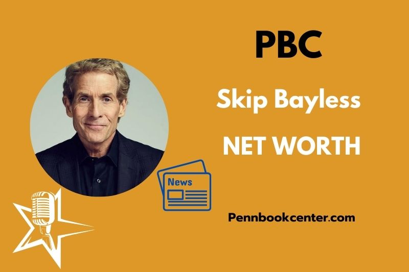 What is Skip Bayless Net Worth 2025 Wealth, Salary & Financial Overview