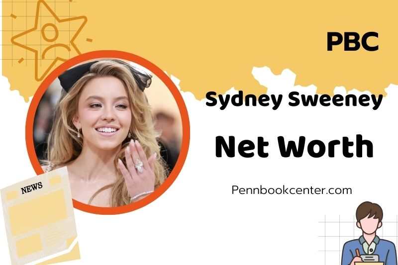 What is Sydney Sweeney Net Worth 2025: Acting Career, Endorsements, and Wealth