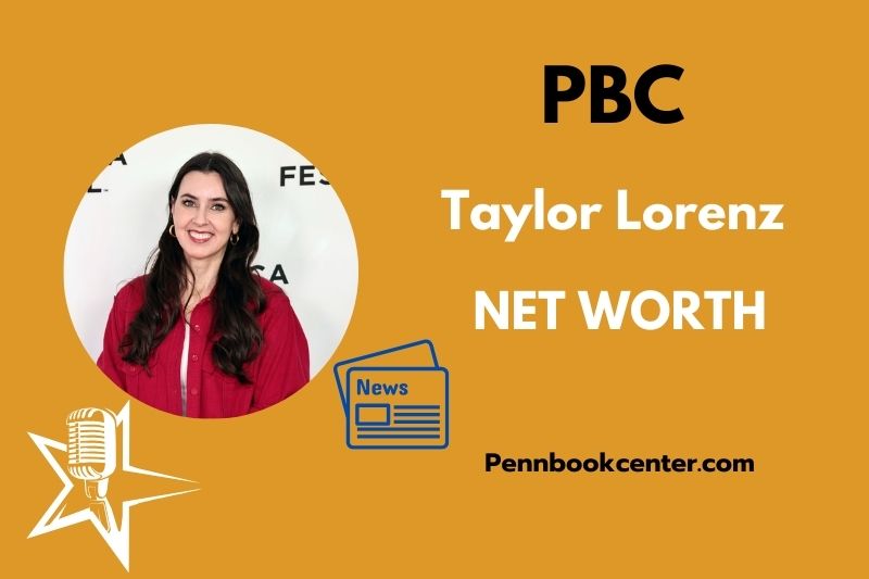 What is Taylor Lorenz Net Worth 2025 Salary, Career Earnings and Wealth