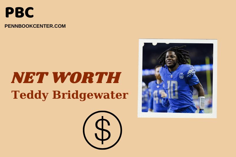 What is Teddy Bridgewater Net Worth 2025: NFL Salary, Contracts & Earnings