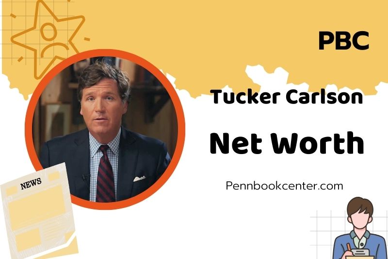What is Tucker Carlson Net Worth 2025: Wealth, Salary and Financial Overview