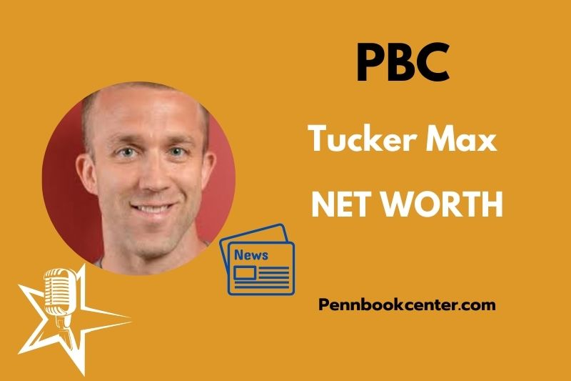 What is Tucker Max Net Worth 2025 Wealth, Salary, and Financial Overview