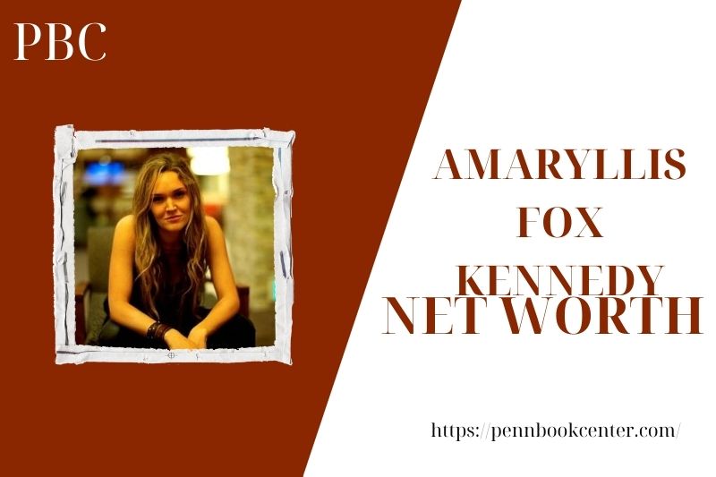 What is the Net Worth Of Amaryllis Fox Kennedy in 2025 4 What is the Net Worth Of Amaryllis Fox Kennedy in 2025