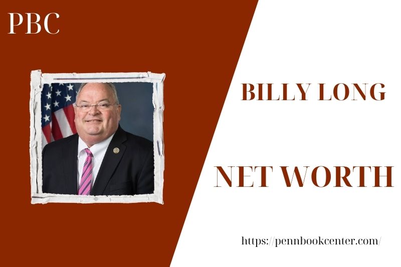 What is the Net Worth Of Billy Long in 2025 4 What is the Net Worth Of Billy Long in 2025