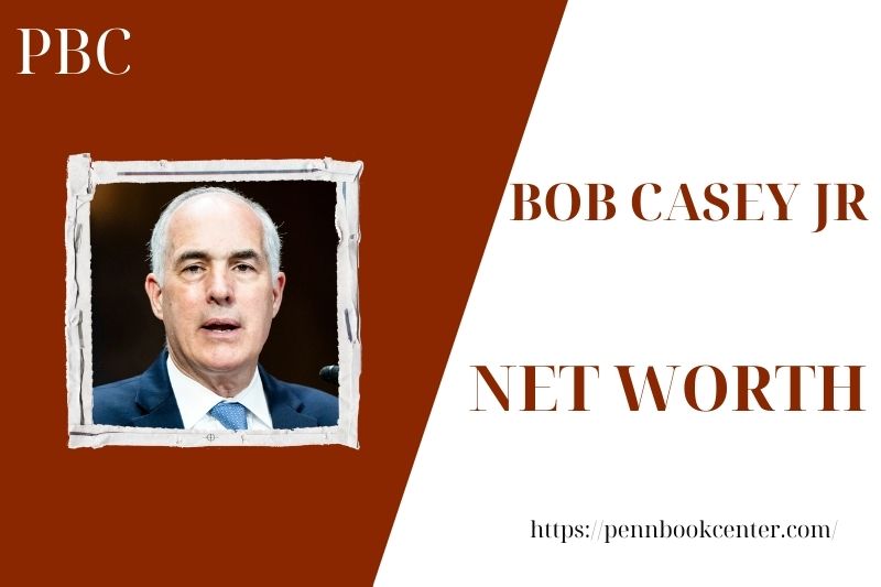 Bob Casey Jr Net Worth 2025 Wealth, Salary & Financial Overview