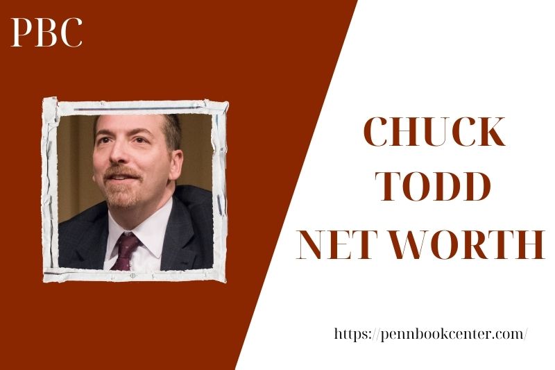 What is the Net Worth Of Chuck Todd in 2025 4 What is the Net Worth Of Chuck Todd in 2025
