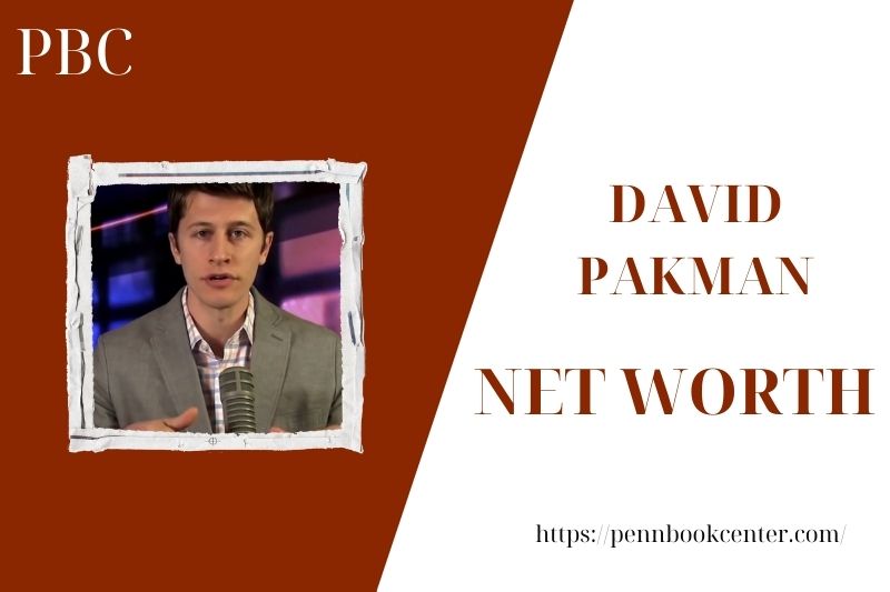 What is the Net Worth Of David Pakman in 2025