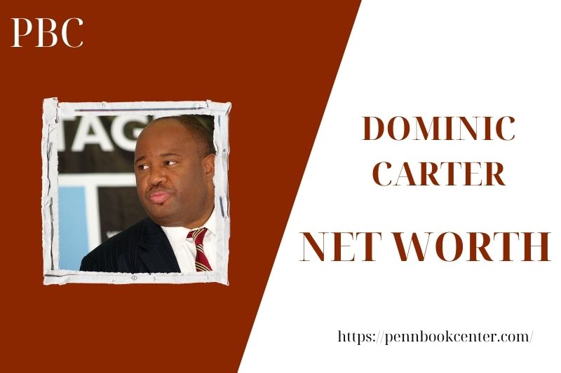 What is the Net Worth Of Dominic Carter in 2025