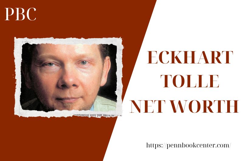 What is the Net Worth Of Eckhart Tolle in 2025 4 What is the Net Worth Of Eckhart Tolle in 2025
